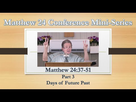 Matthew 24:37-51 'Days of Future Past' Message by Pastor Ricky Kurth