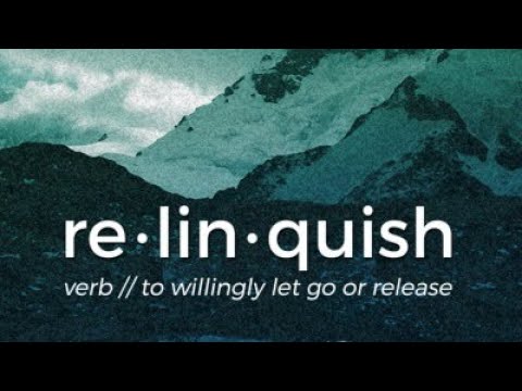 Relinquish - John 10:17-18