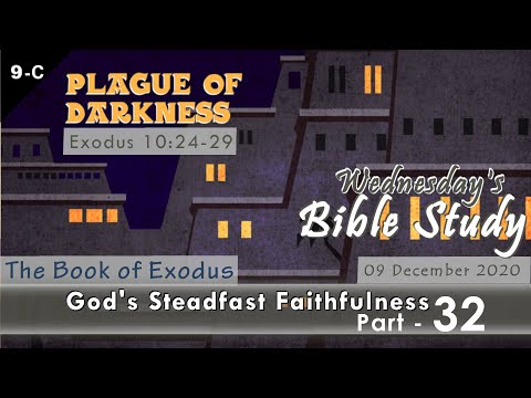 The Book of Exodus 10:24-29 _ Wednesday Bible Study _ Part 32