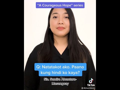Natatakot ako. Paano kung hindi ko kaya?