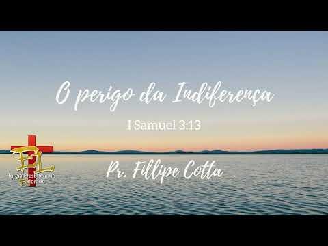 Áudio: O PERIGO DA INDIFERENÇA (1 Samuel 3:13) | Fillipe Cotta