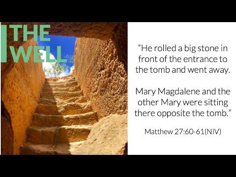 A Reflection on the Tomb (Matthew 27:45-61)