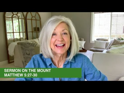Daily Lesson | Sermon on the Mount - Matthew 5:27-30