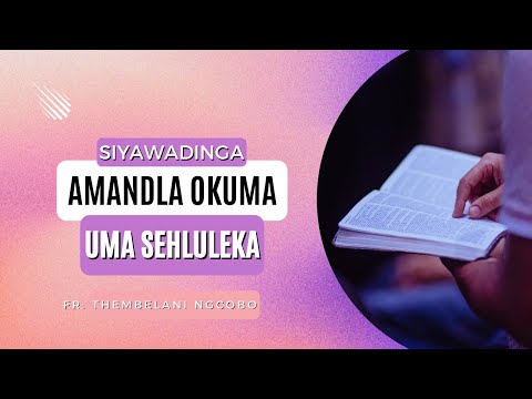 Nkosi phatha impilo yami ingazeyeduke | Fr. T Ngcobo reflects | Exodus 33:7 - 34:28