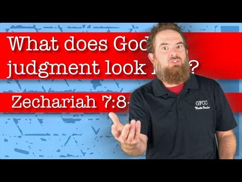 What does God’s judgment look like? - Zechariah 7:8-14