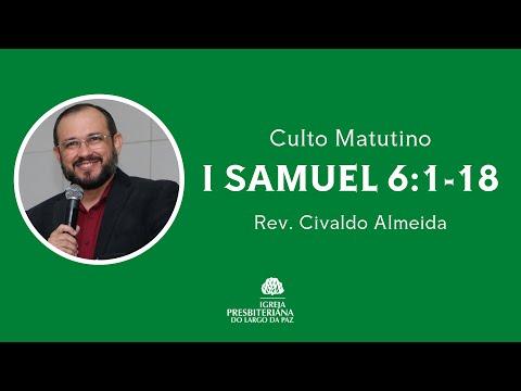 I Samuel 6:1-18 | Culto Matutino (18/07/2021)