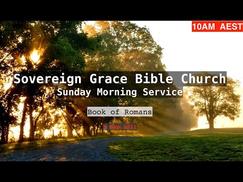 5 Sept 2021 | "Wonderful Story, Bathed in Glory" | Romans 8:27-30