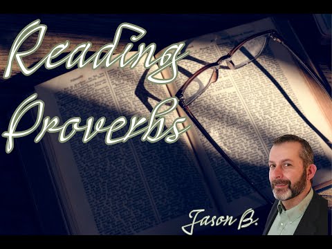 Reading the Holy Bible Proverbs 14:1-8 ESV