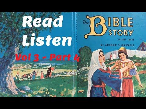 Vol 3, Part 4 - Stories of Samuel and Saul - 1 Samuel 1:1-16:13. The Bible Story by Arthur Maxwell