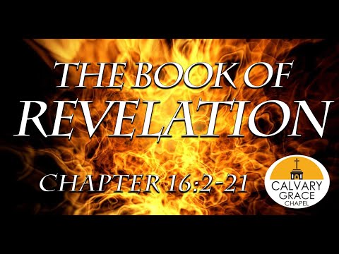 7/26/20 -- Revelation 16:2-21