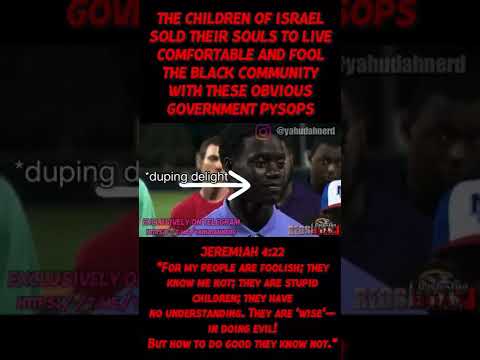 Jeremiah 5:4-BP partake in government psy0ps ???? to fool their own people