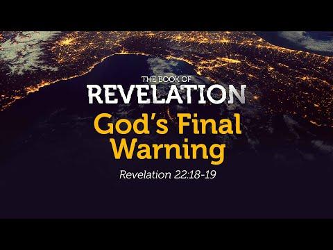God's Final Warning | Revelation 22:18-19 | Dr. Carl Broggi, Senior Pastor