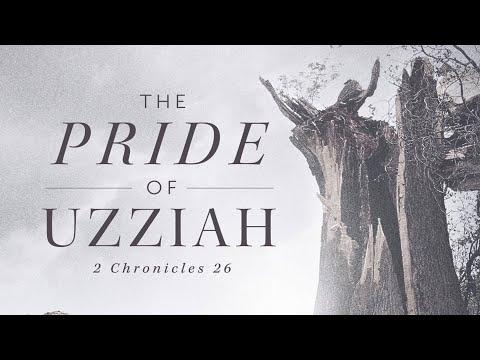 2 Chronicles 26:1-23: The Danger of Pride