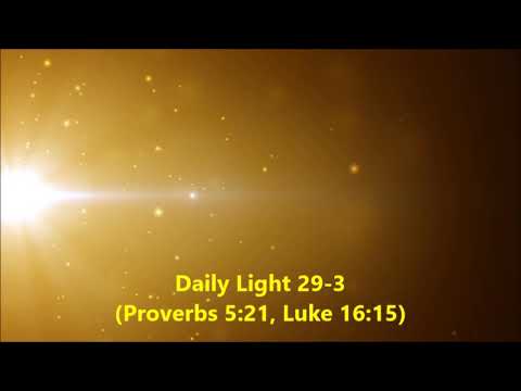 Daily Light January 29th, part 3 (Proverbs 5:21, Luke 16:15)