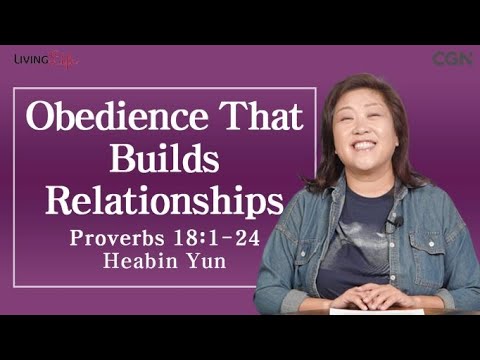 Obedience That Builds Relationships (Proverbs 18:1-24) - 11/17/2023 Daily Devotional Bible Study