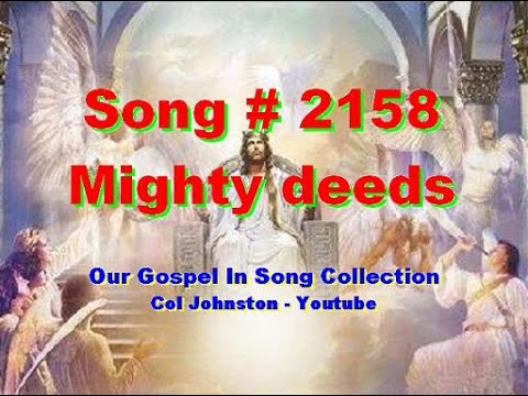 #2158- Mighty Deeds - (Deuteronomy 3:21-29)