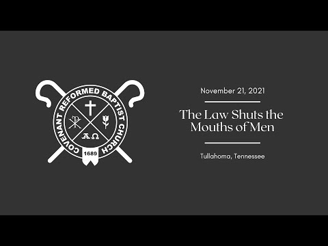 The Law Shuts the Mouths of Men | Romans 3:19-21