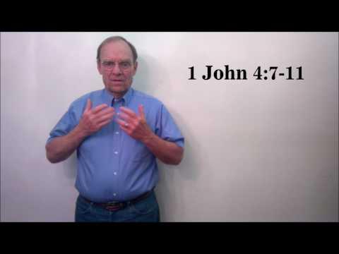 1 John 4:7-11 with American Sign Language