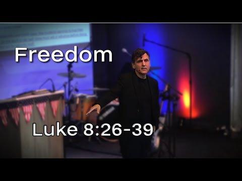 Freedom Luke 8:26-39 7/4/21
