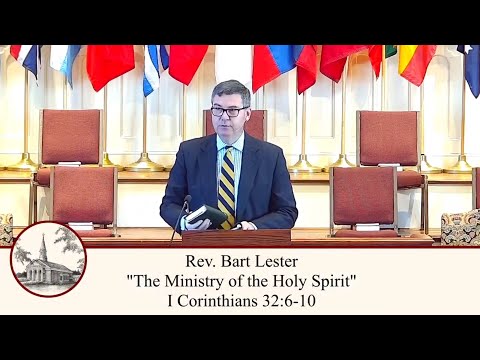 The Ministry of the Holy Spirit - I Corinthians 2:6-10 (Full Worship Service)