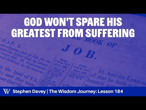 Lesson 184: The Greatest Man in the East (Job 1:1-5)