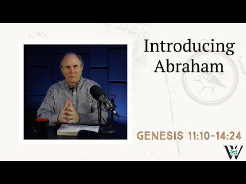 Lesson 17: Father Abraham (Genesis 11:10-14:24)