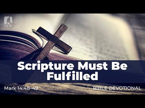 155. Scripture Must Be Fulfilled – Mark 14:48–49