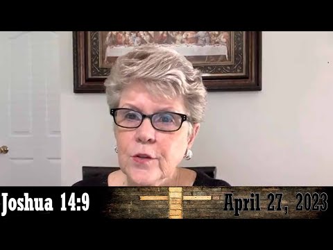 Daily Devotionals for April 27, 2023 - Joshua 14:9 by Bonnie Jones