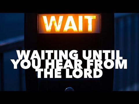 “Waiting Until You Hear From the Lord” // 1Kings 6:33 - 7:1