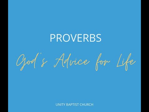 Unity Baptist Church 6.26.22 - Sunday Service: Proverbs - Marriage ( Proverbs 2: 16-17 NIV)