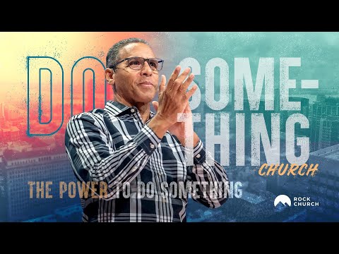 Do Something Church: The Power to Do Something