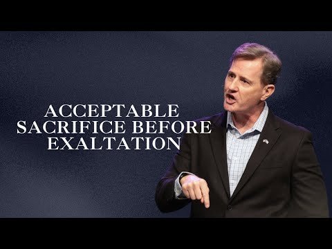 Acceptable Sacrifice Before Exaltation | Genesis 41:42-57