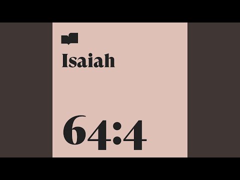 Isaiah 64:4 (feat. Seth and Crystal Dady & Kierre Bjorn)