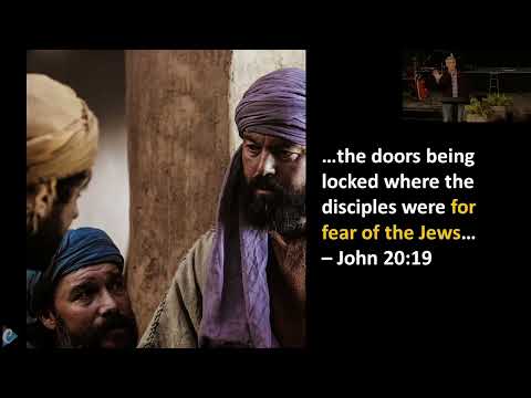 Sunday Morning - The Risen Christ & Our Fear : Luke 24:36-49