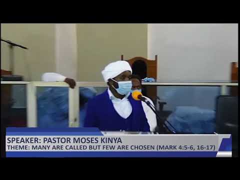 MANY ARE CALLED BUT FEW ARE CHOSEN (Mark 4:5-6) | PASTOR MOSES KINYA