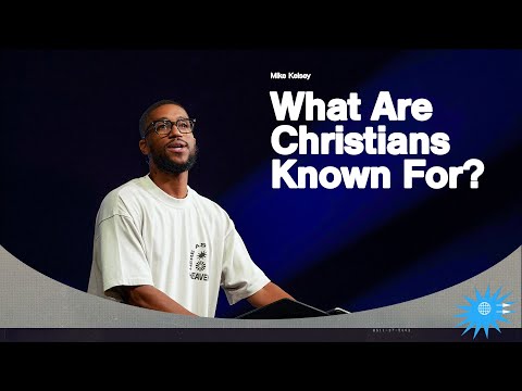 What Are Christians Known For? (Matthew 5:1-6) || Here As It Is In Heaven || Mike Kelsey