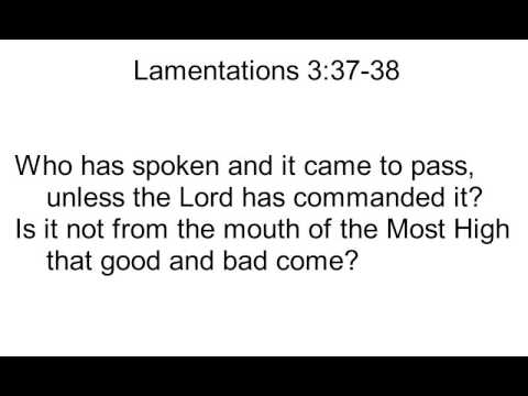 25 Lamentations 3:37-38