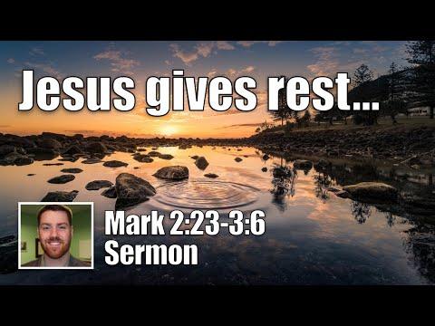 Jesus Gives Rest | Mark 2:23-3:6 Sermon (Sabbath and Simplicity Series - Pastor Jonathan Romig)