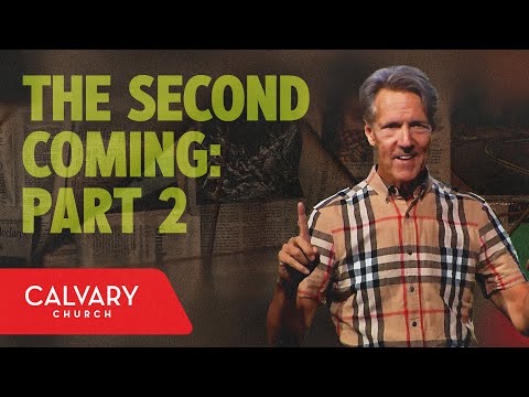 The Second Coming: Part 2 - Revelation 19:11-16 - Skip Heitzig