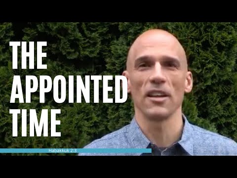 The Appointed Time - Habakkuk 2:3