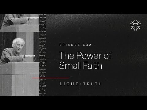 The Power of Small Faith