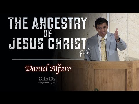 Jonathan Tucker | The Ancestry of Jesus Christ (Matthew 1:1-17) Part 1