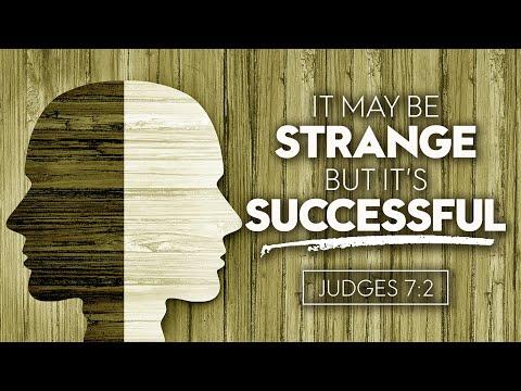 It May be Strange, But It's Successful | Judges 7:2 | Dr. E. Dewey Smith, Jr.