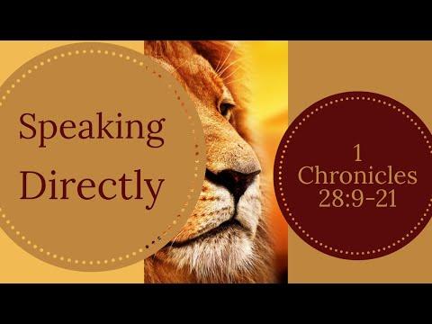 1 Chronicles 28:9-21, Speaking Directly