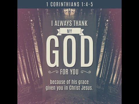 Reflections on 1 Corinthians 1:3-9