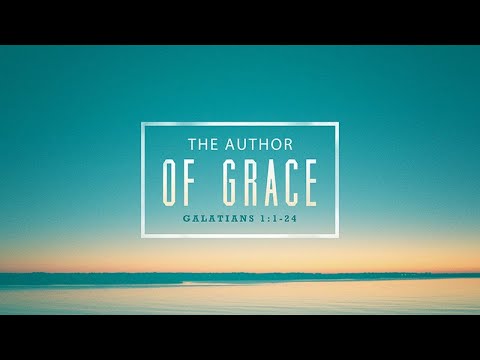 Galatians 1:1-24 | The Author of Grace | Jean Marais