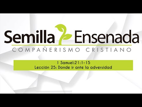 1 Samuel 21:1-15 - A donde ir ante la adversidad