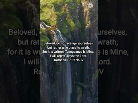 Romans 12:19 NKJV
#BeliveInChrist #holyscriptures #My_Life_Its_In_You_Lord #Christian_Worship_Songs