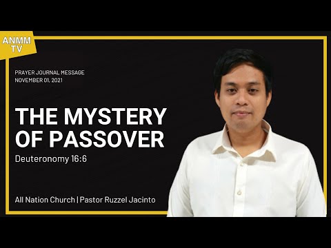 The Mystery of Passover (Deuteronomy 16:6)