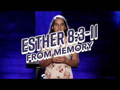Esther 8:3-11 FROM MEMORY!!